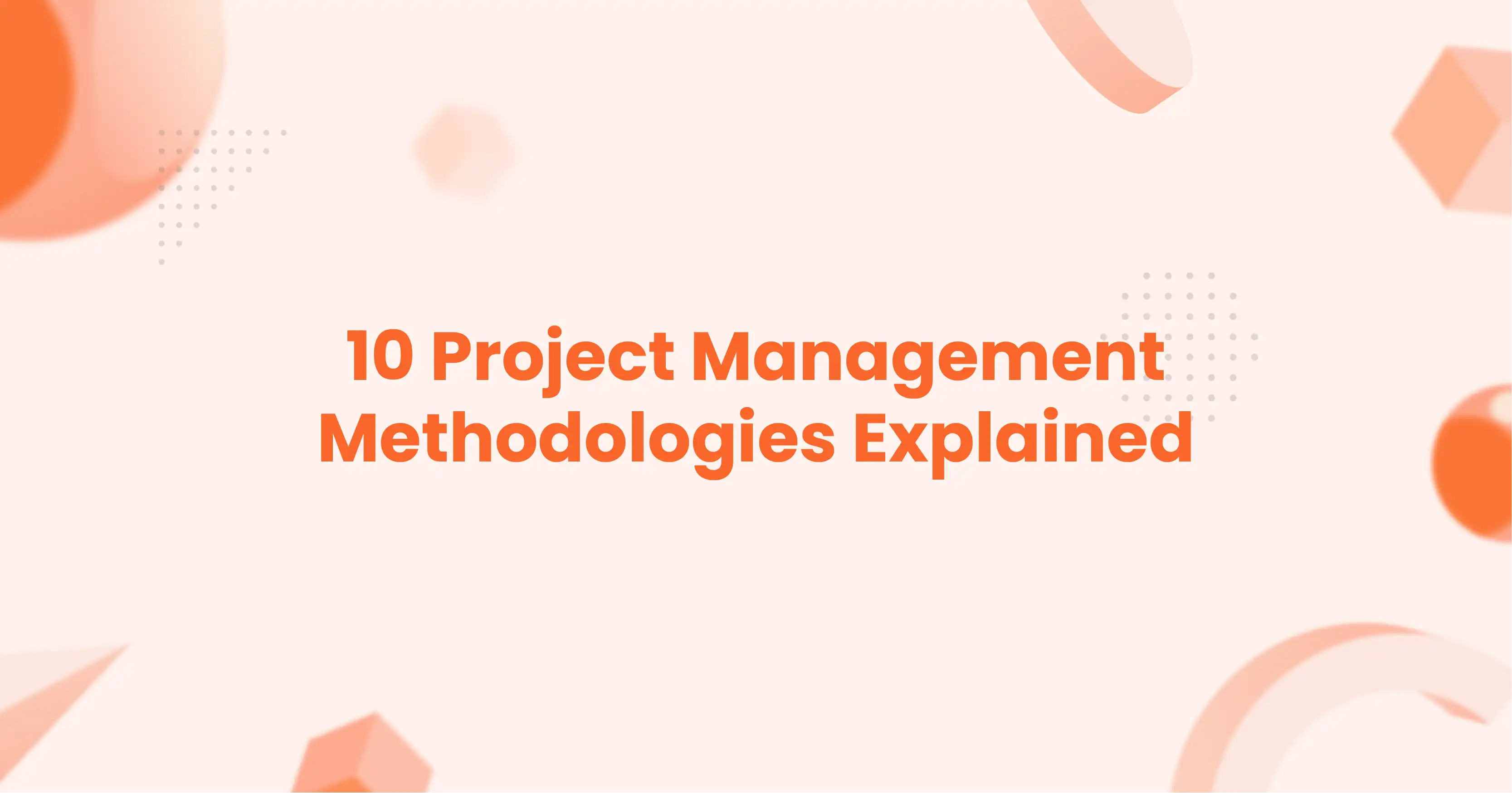 Project Management Menthodologies