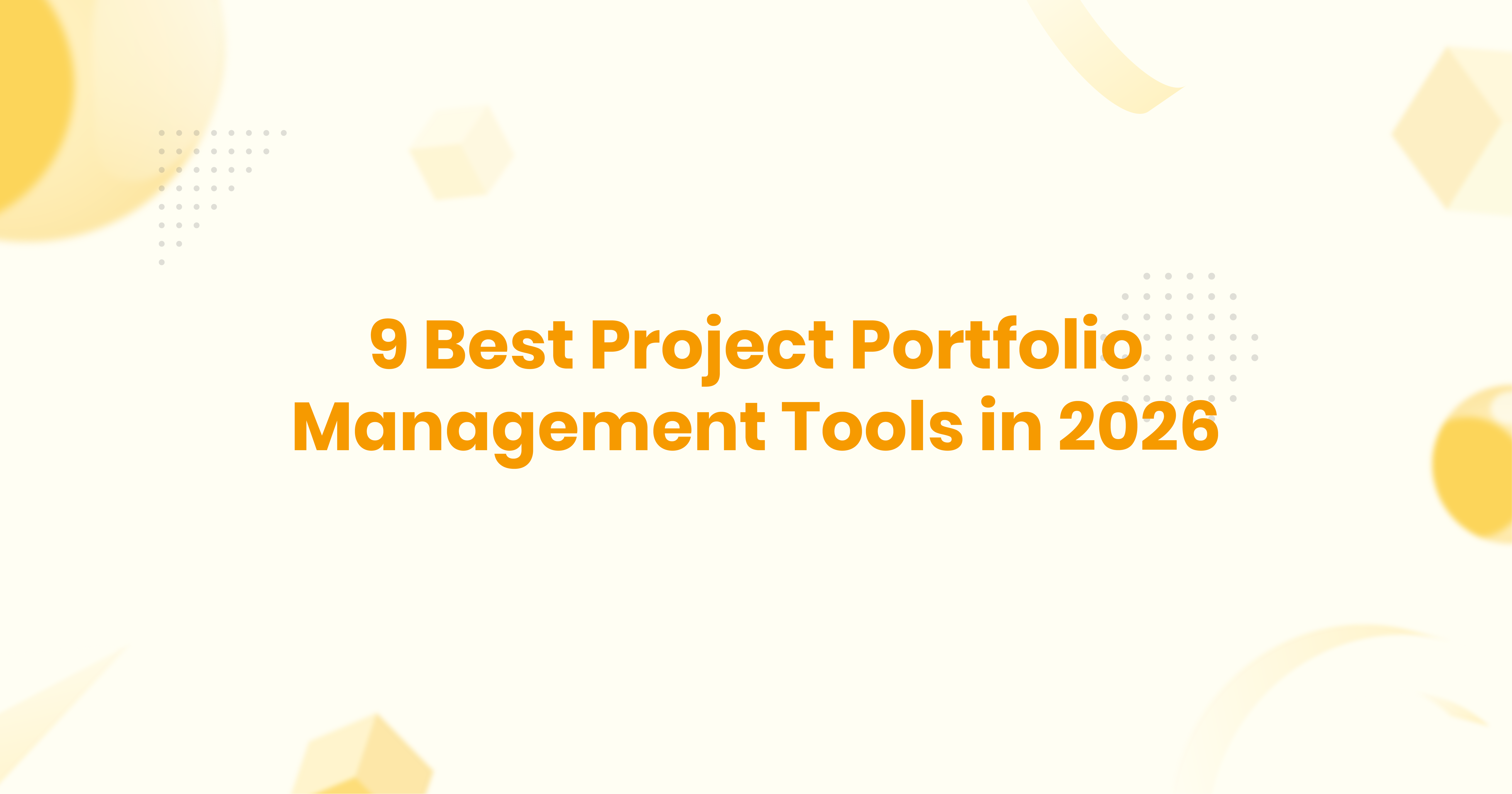 9 Best Project Portfolio Management