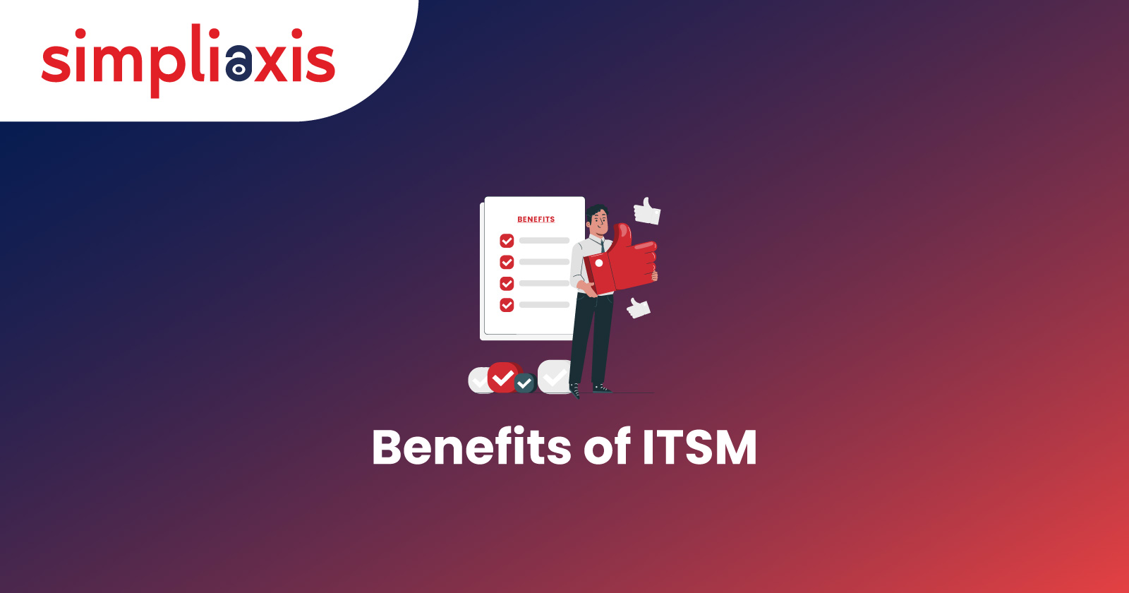 Benefits of ITSM