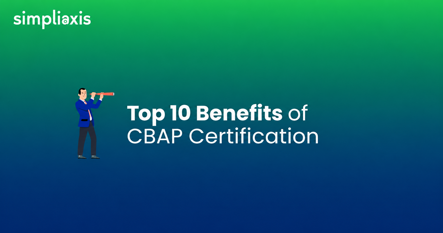 Benefits of taking CBAP Certification Course