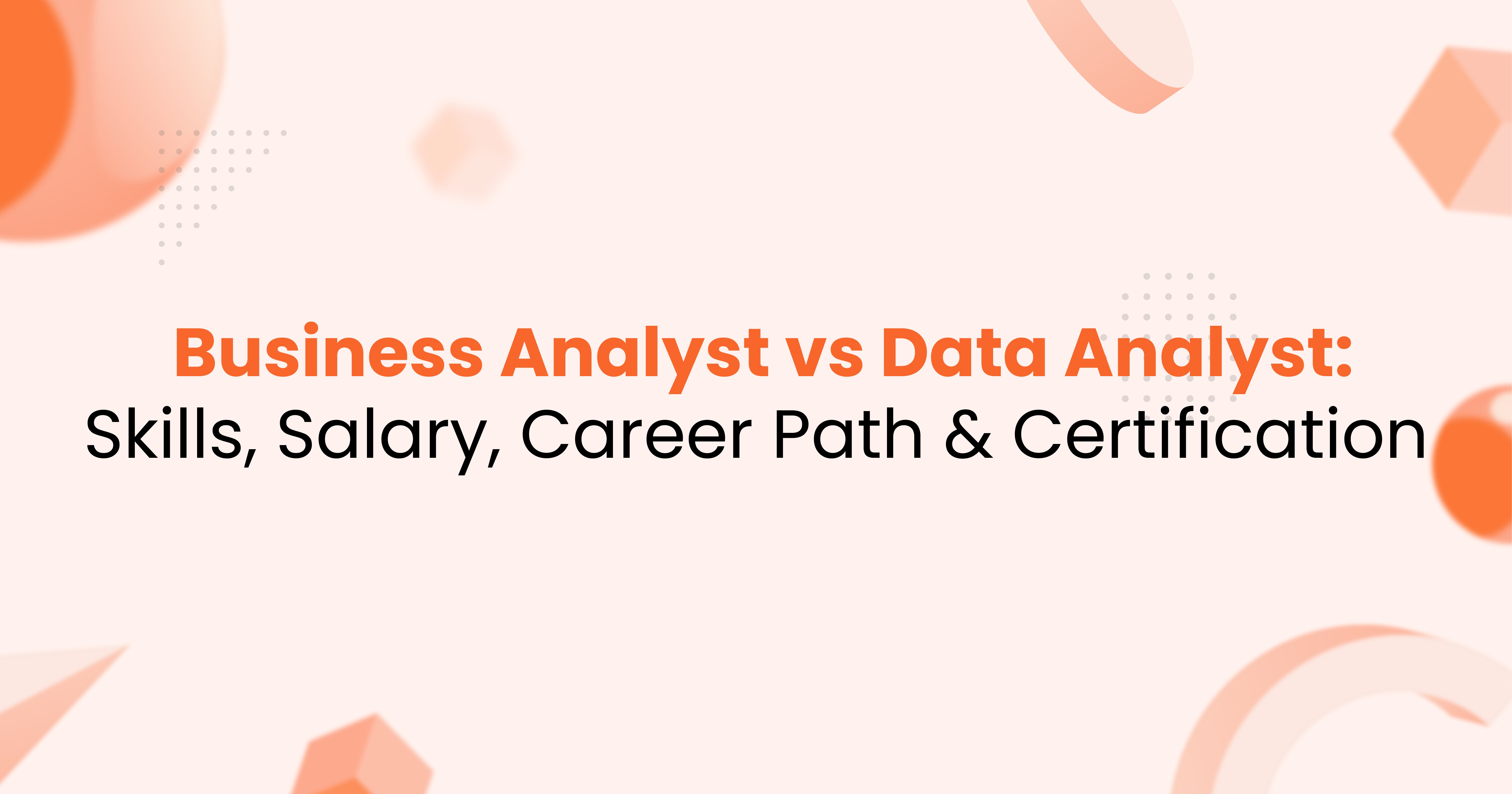 Business Analyst vs Data Analyst Image