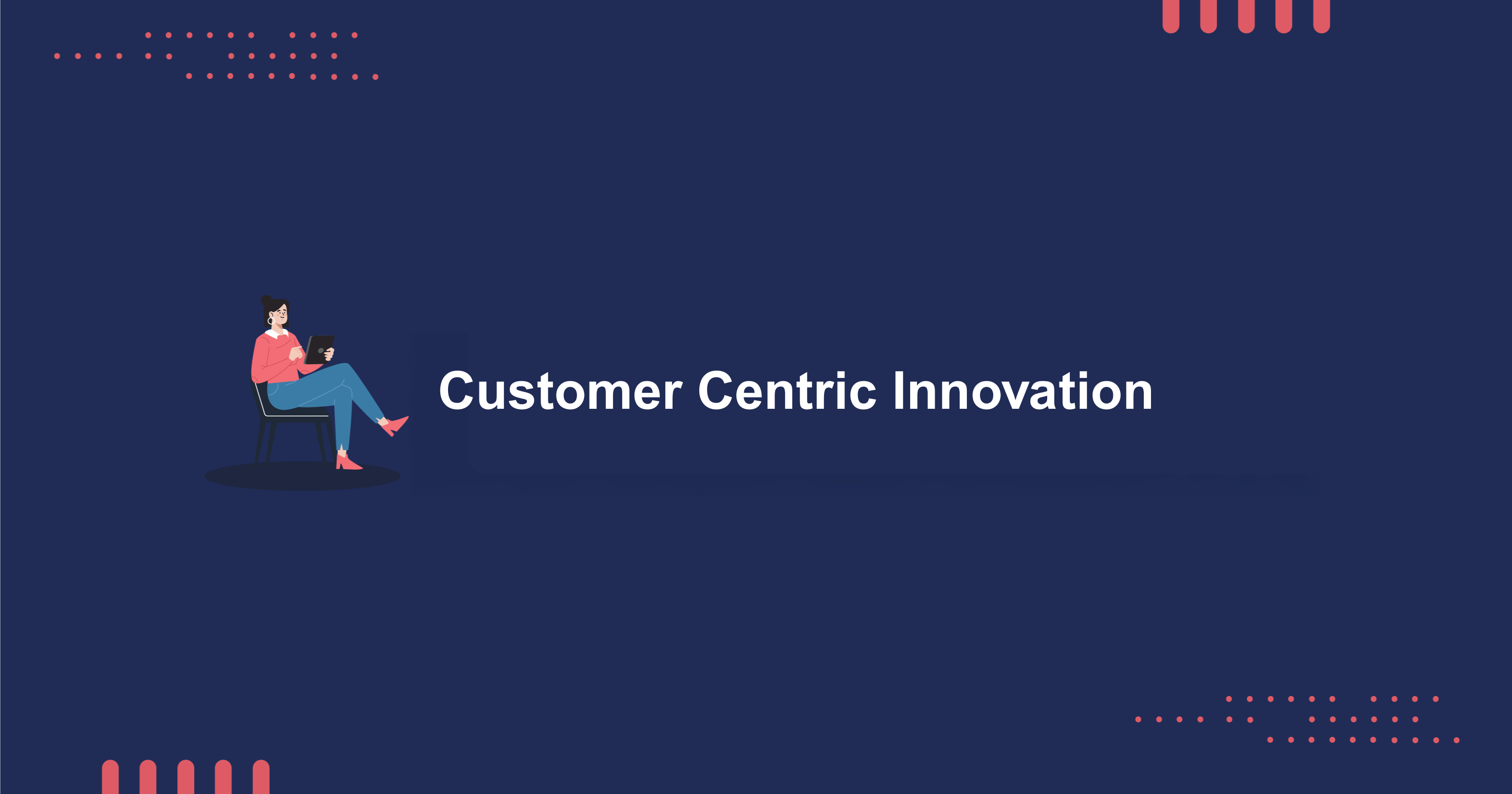 Customer Centric Innovation Image