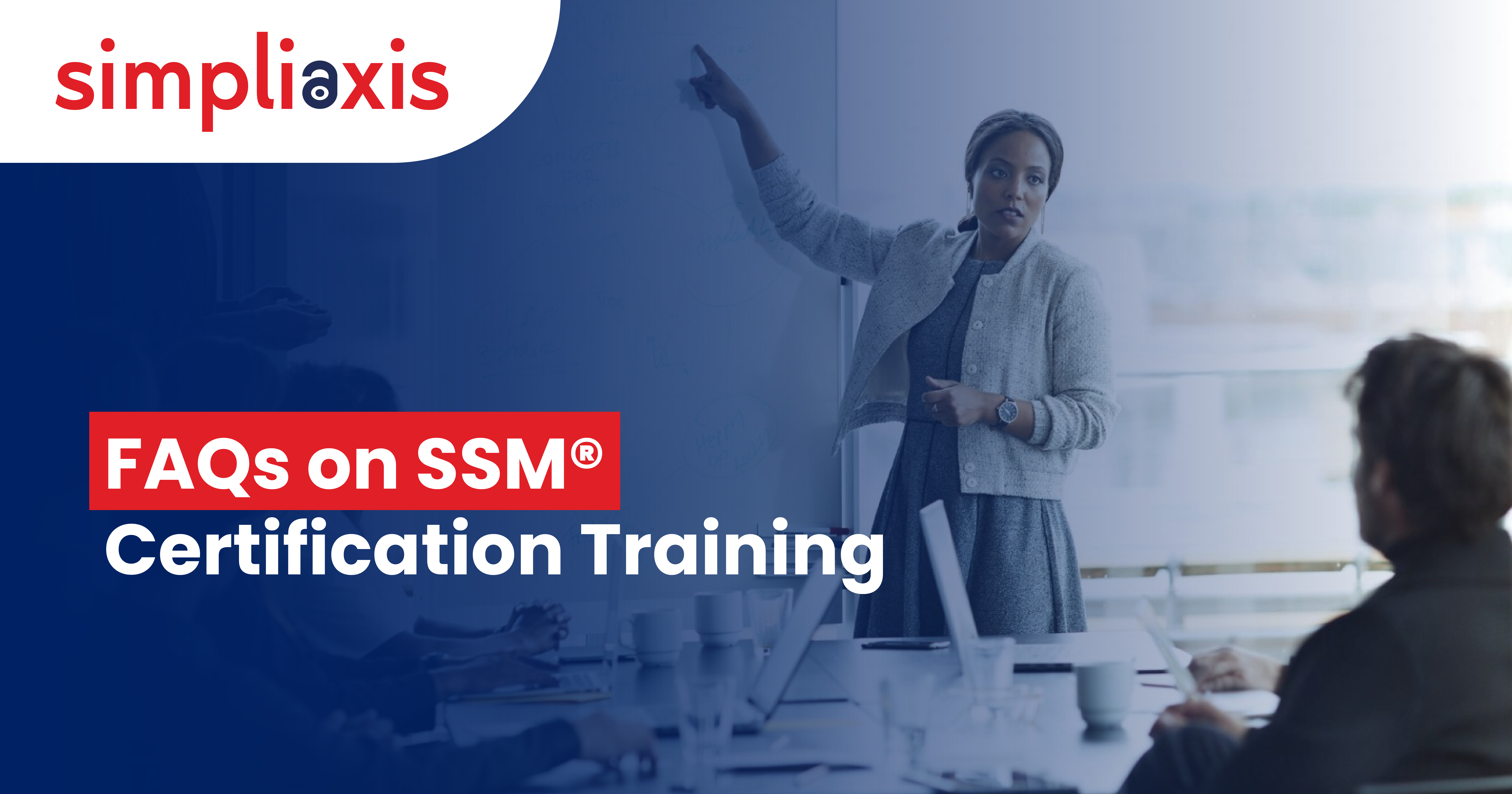 FAQs on SAFe® Scrum Master (SSM) Certification