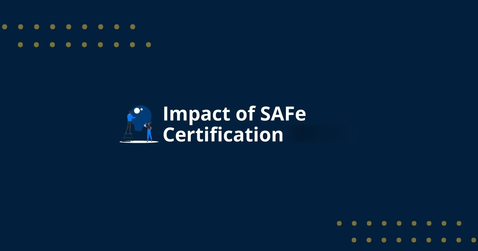 Impact of SAFe Certification