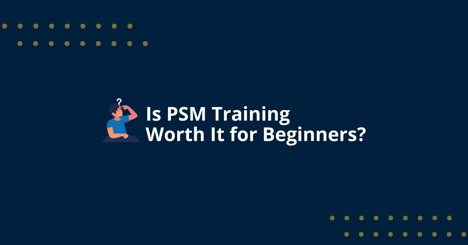 PSM Training