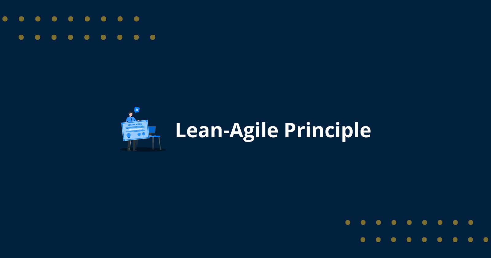 Lean-Agile Principles