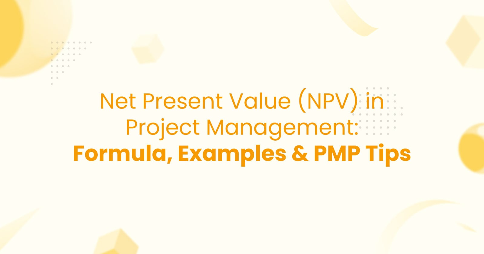Net Present Value (NPV) in Project Management
