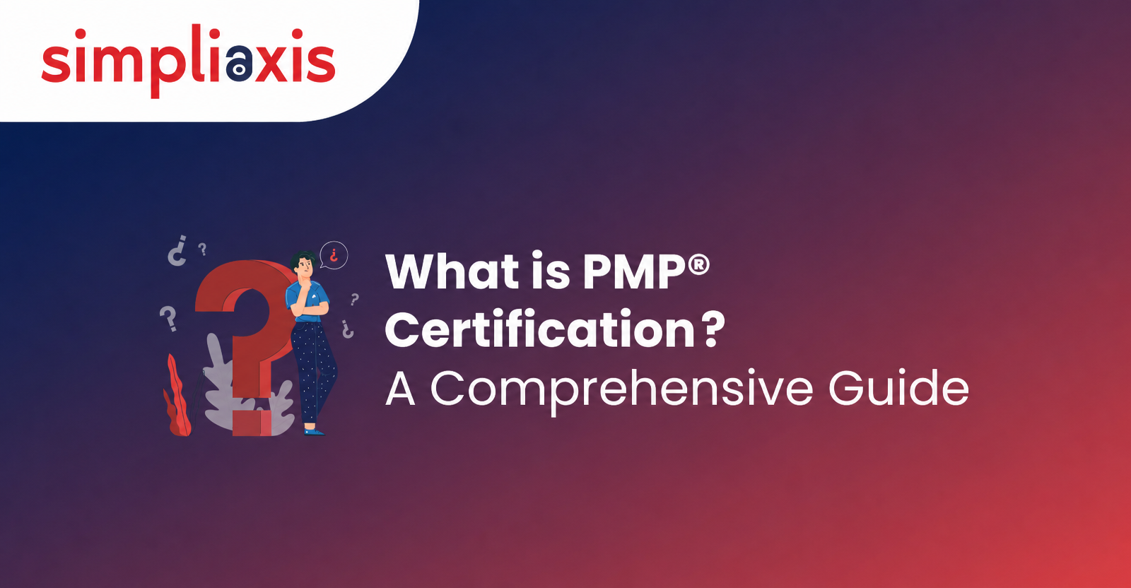 Full details on PMP Certification