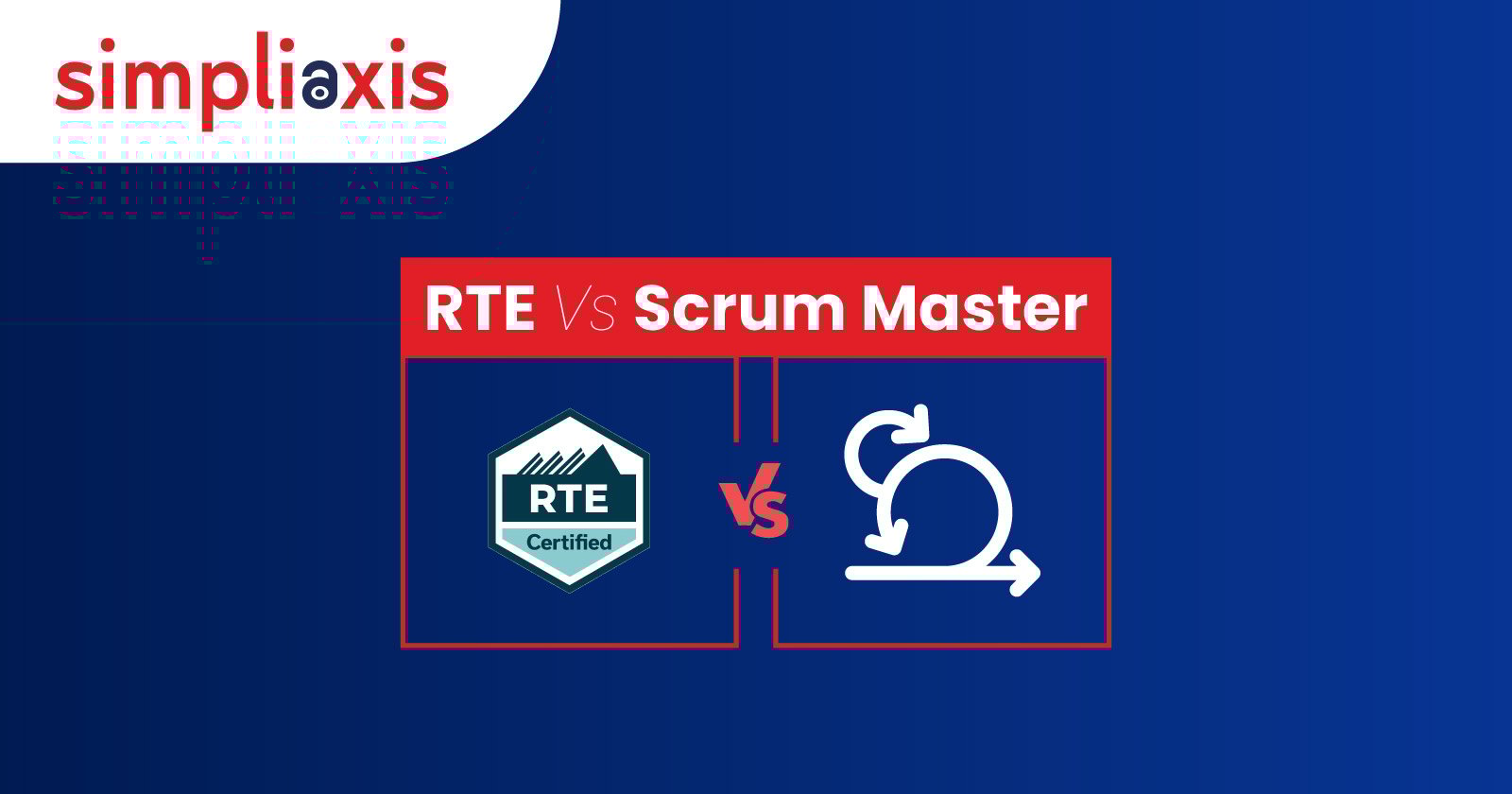 Release Train Engineer (RTE) Vs Scrum Master