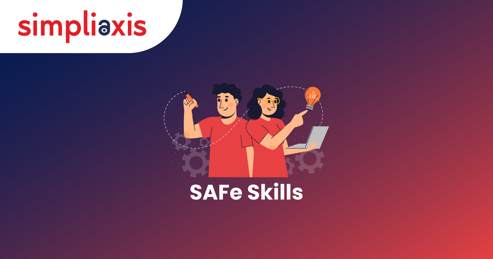 Scaled Agile Framework (SAFe) Skills