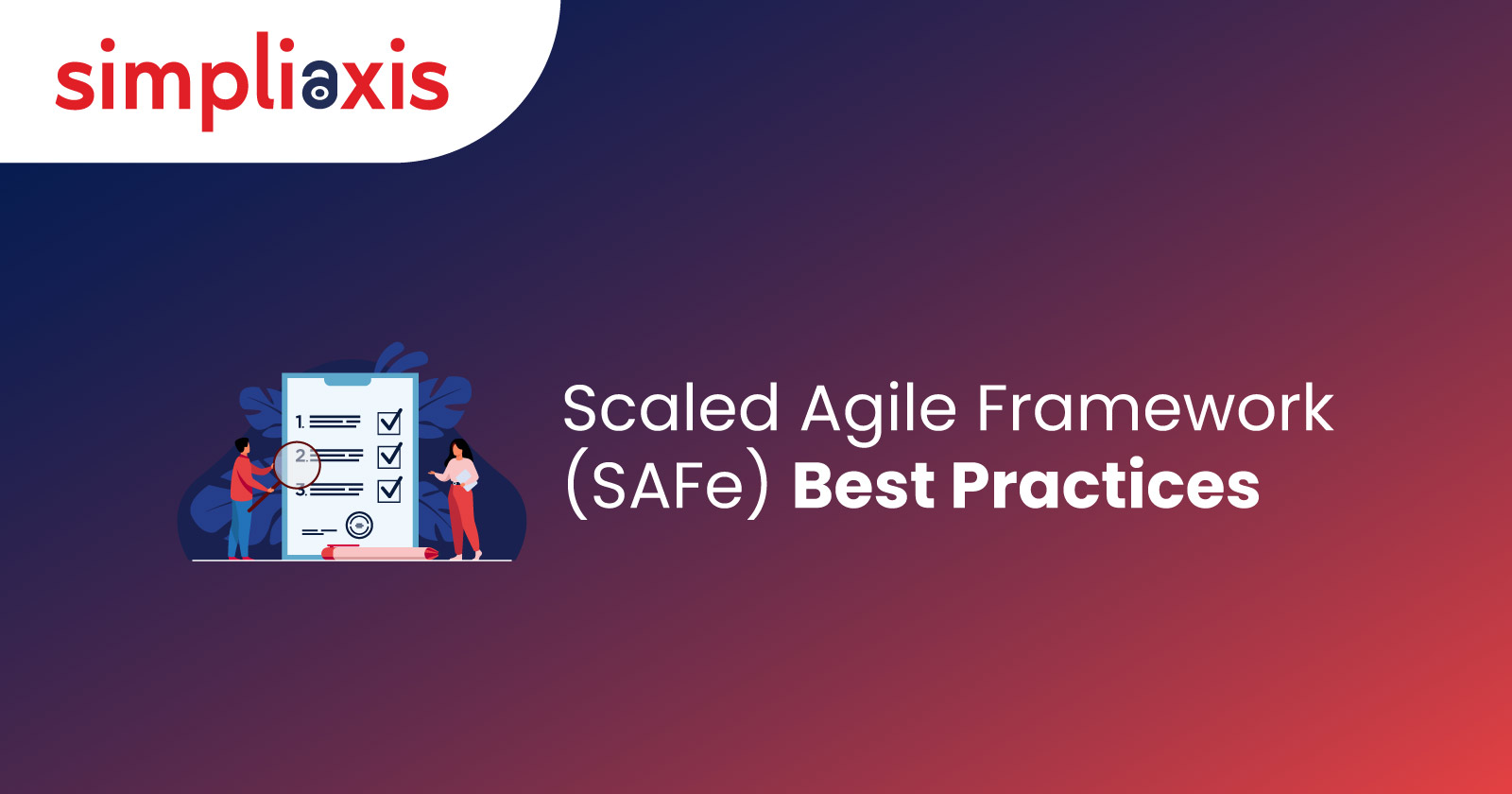Safe Agile Best Practices