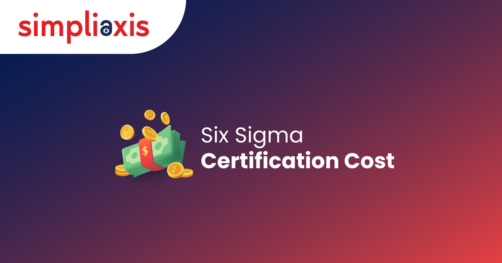 Six Sigma Certification Cost