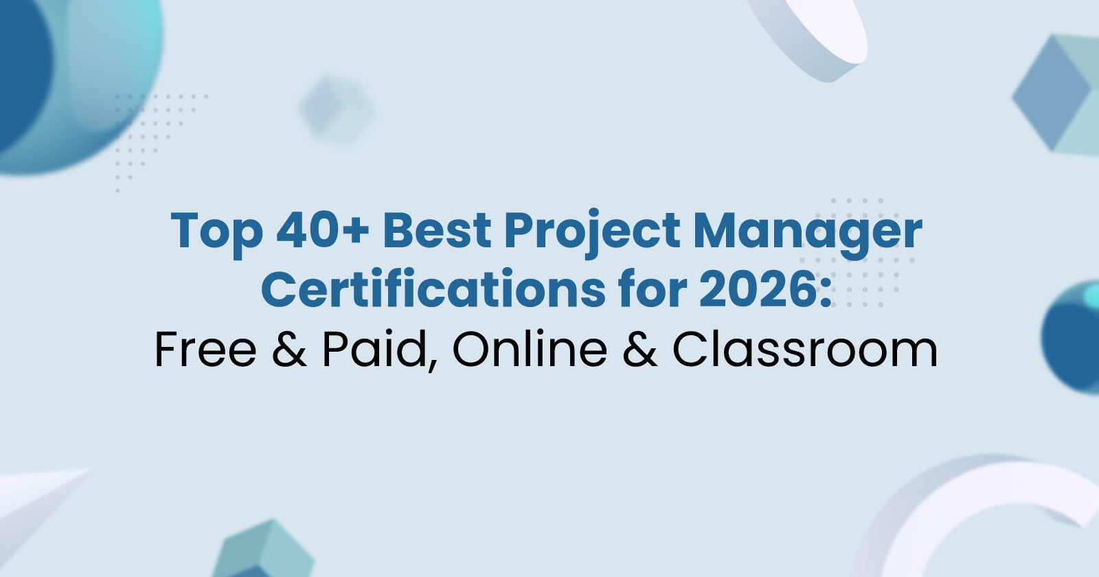 TOP 40 Best Project management Certifications