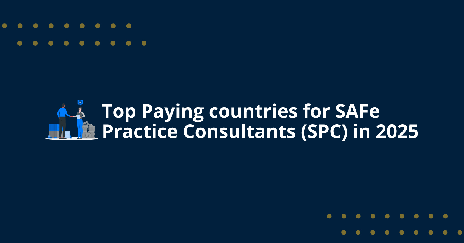 Top Paying Countries for SAFe® Practice Consultants (SPC) in 2025