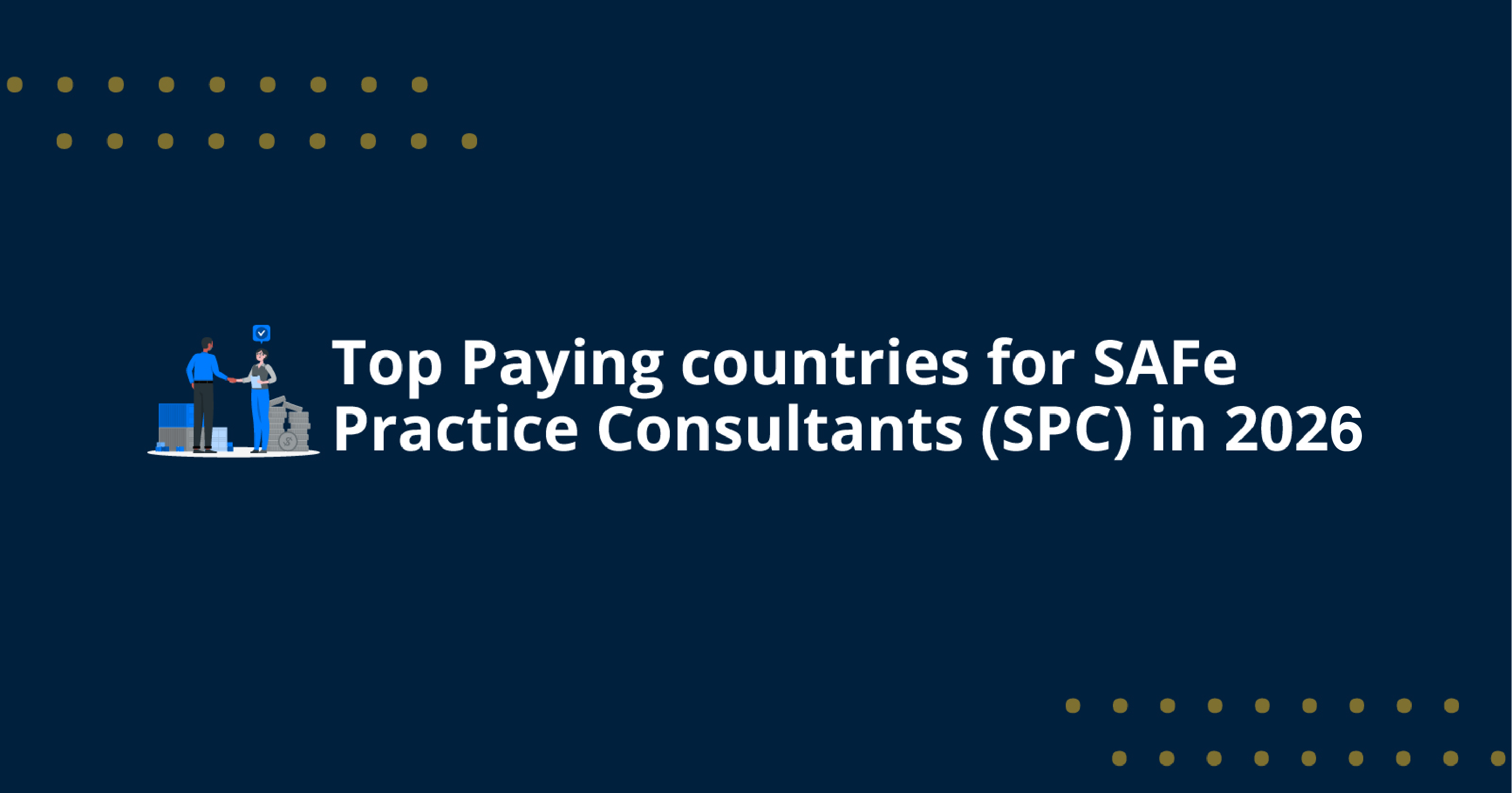 Top Paying Countries for SAFe® Practice Consultants (SPC) in 2025