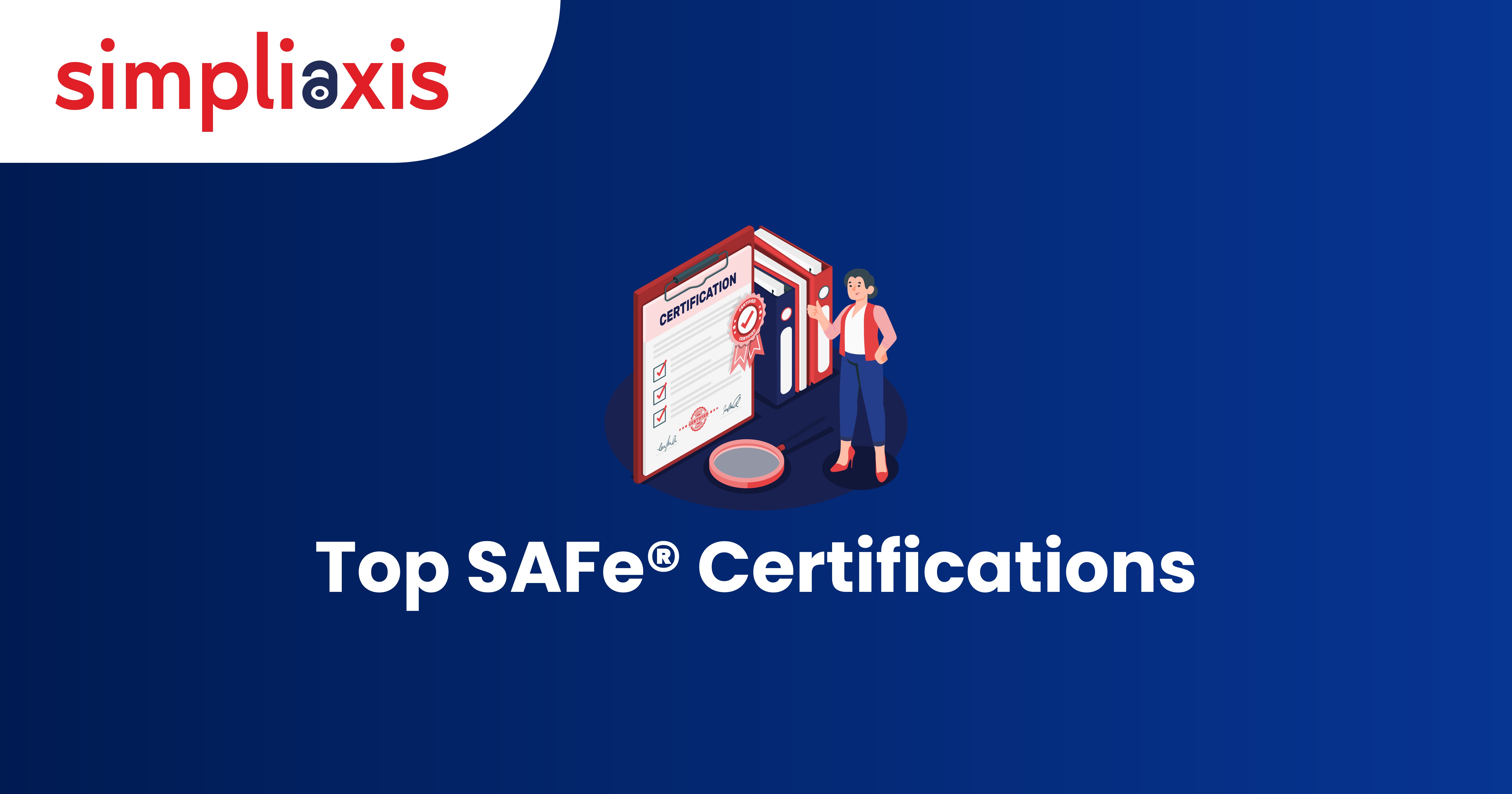 Top SAFe® certification Benefits & Demand