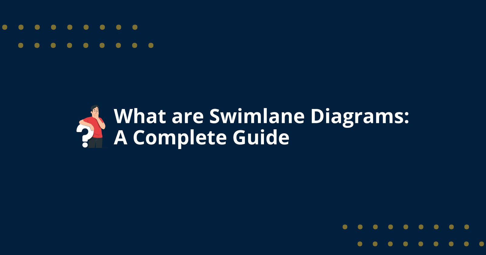 What are Swimlane Diagrams
