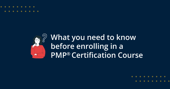 What You Need to Know Before PMP Certification Enrollment
