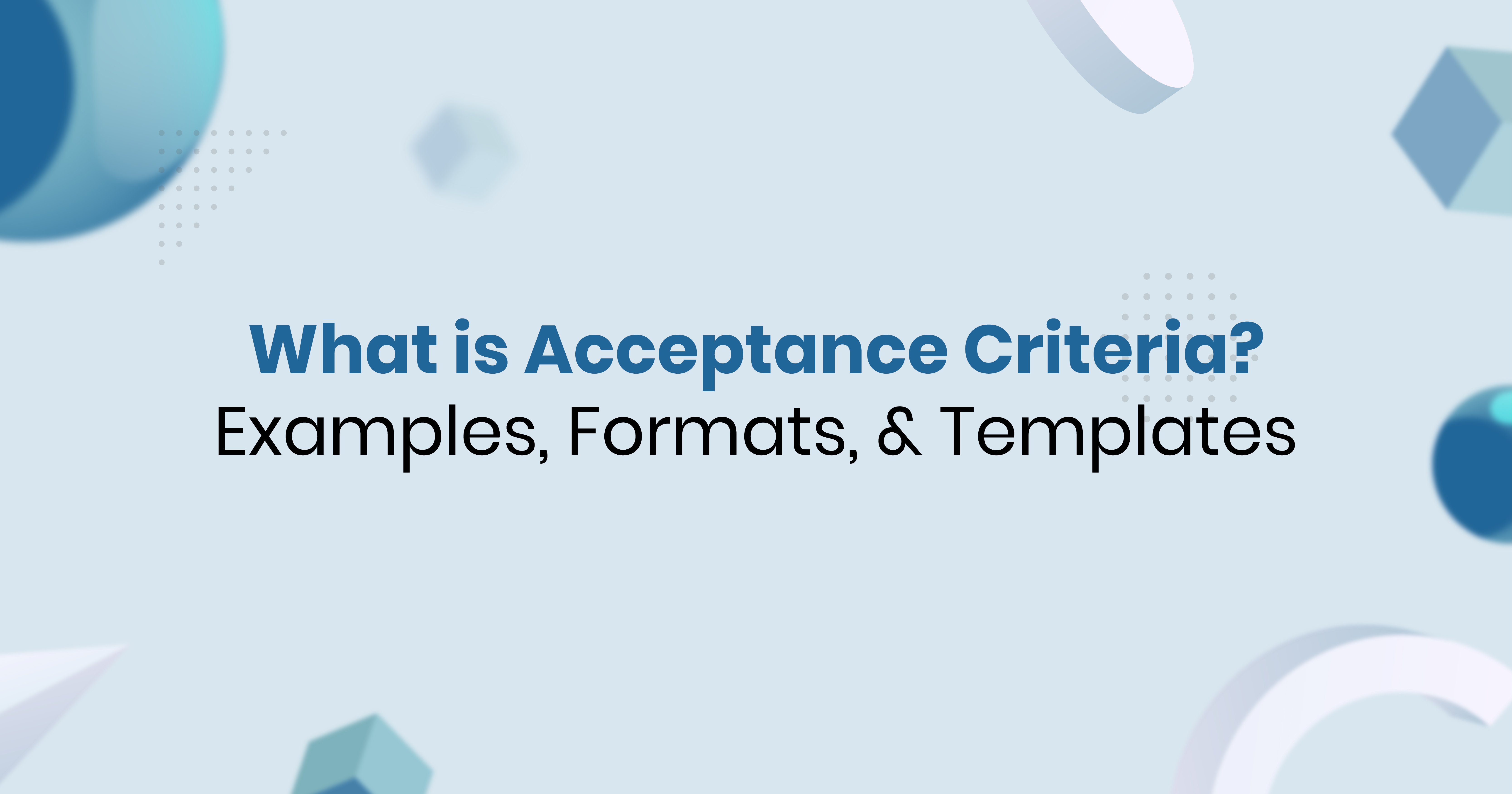 What is Acceptance Criteria