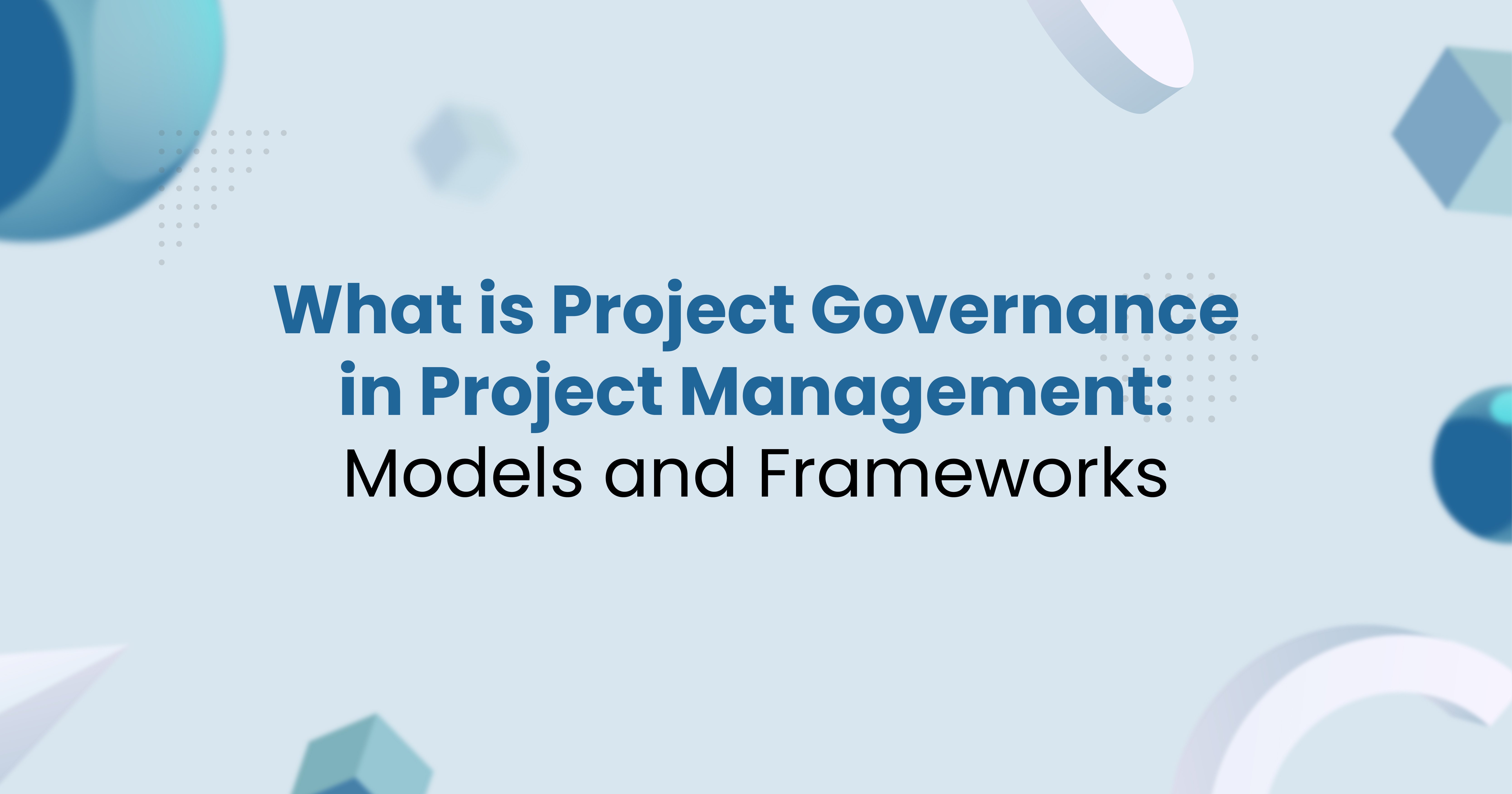 What is Project Governance