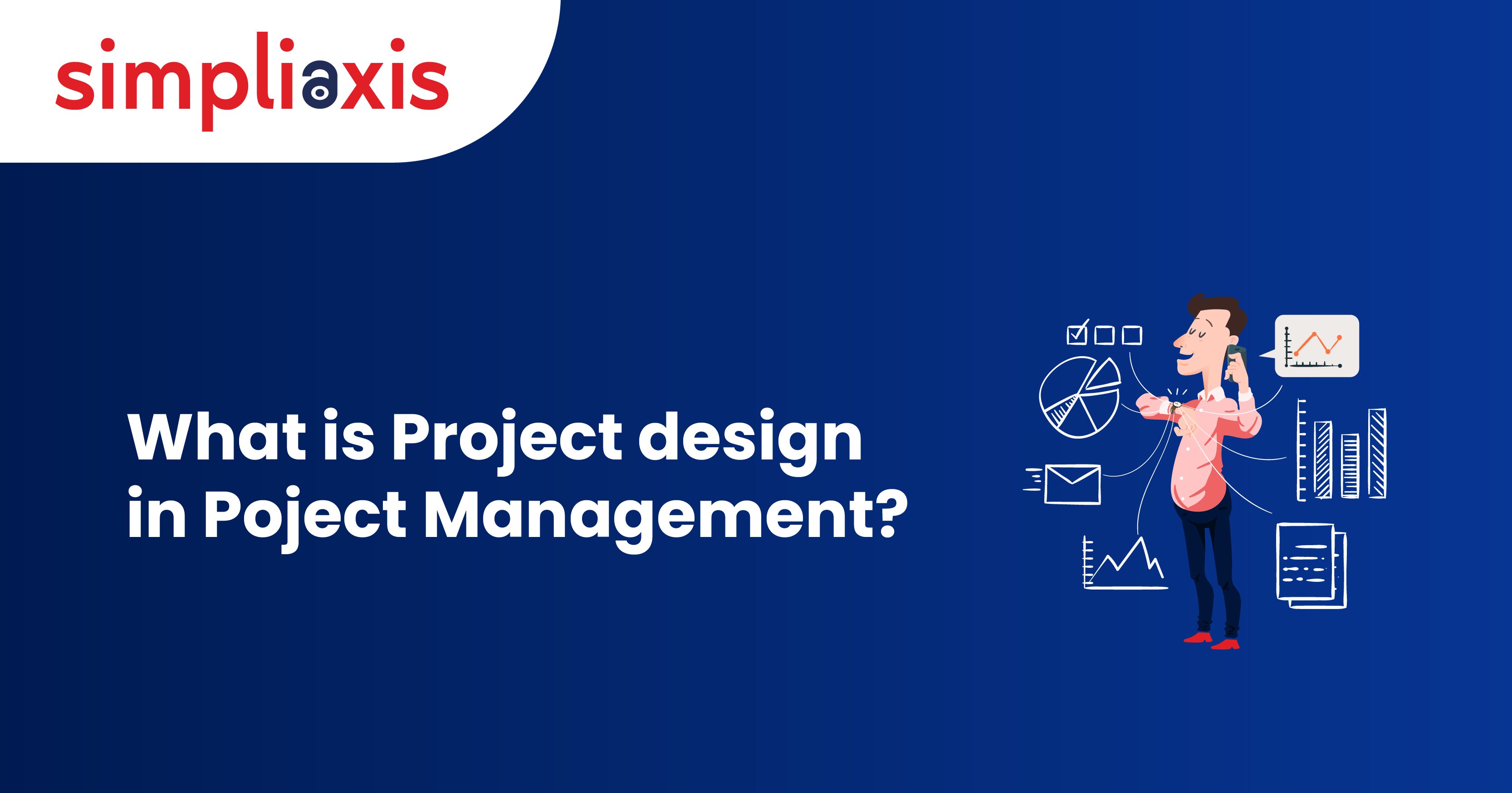 What Is Project Design In Project Management Key Concepts what-is-project-design-in-project-management-key-concepts