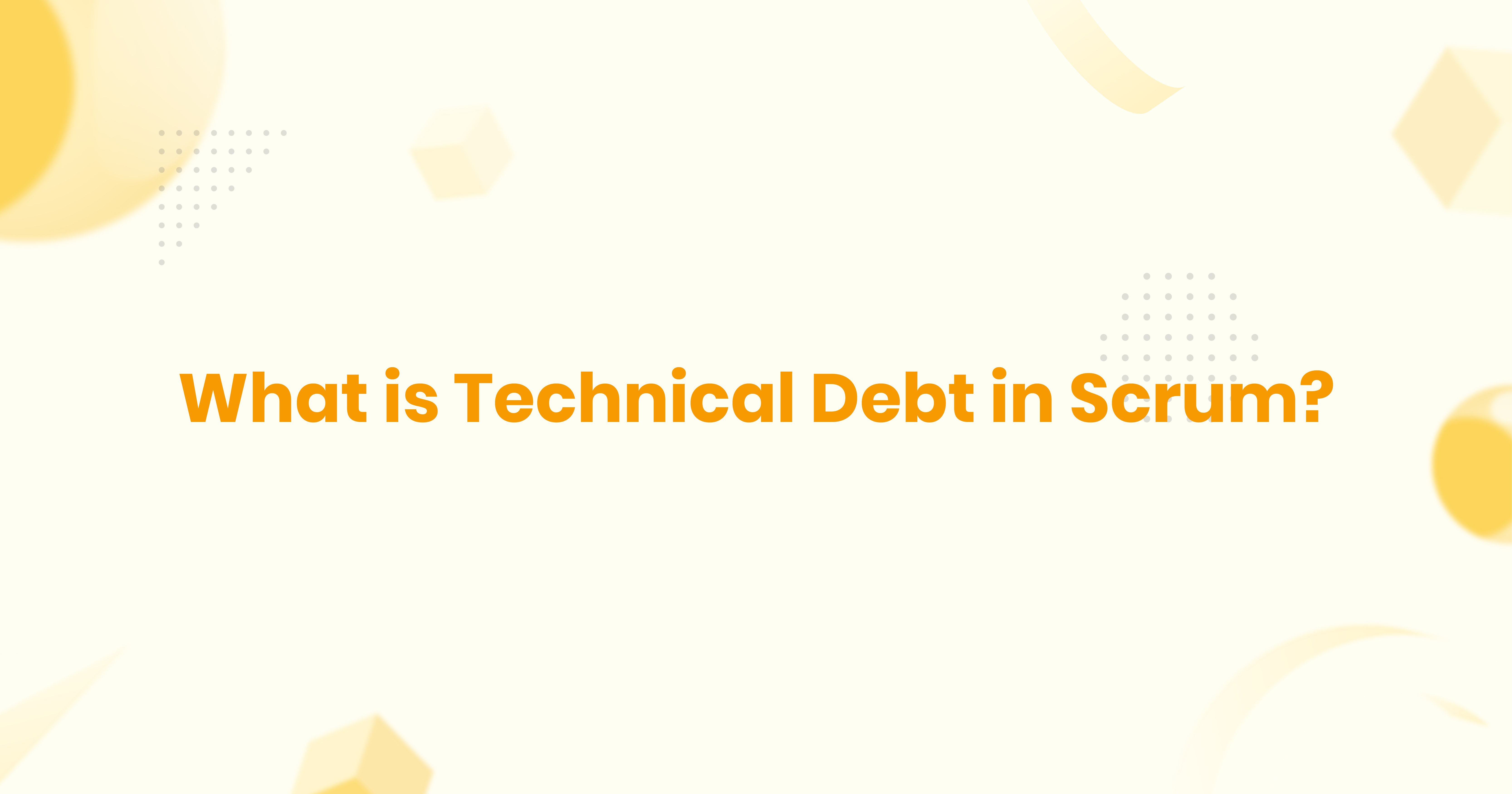 Technical Debt in Scrum