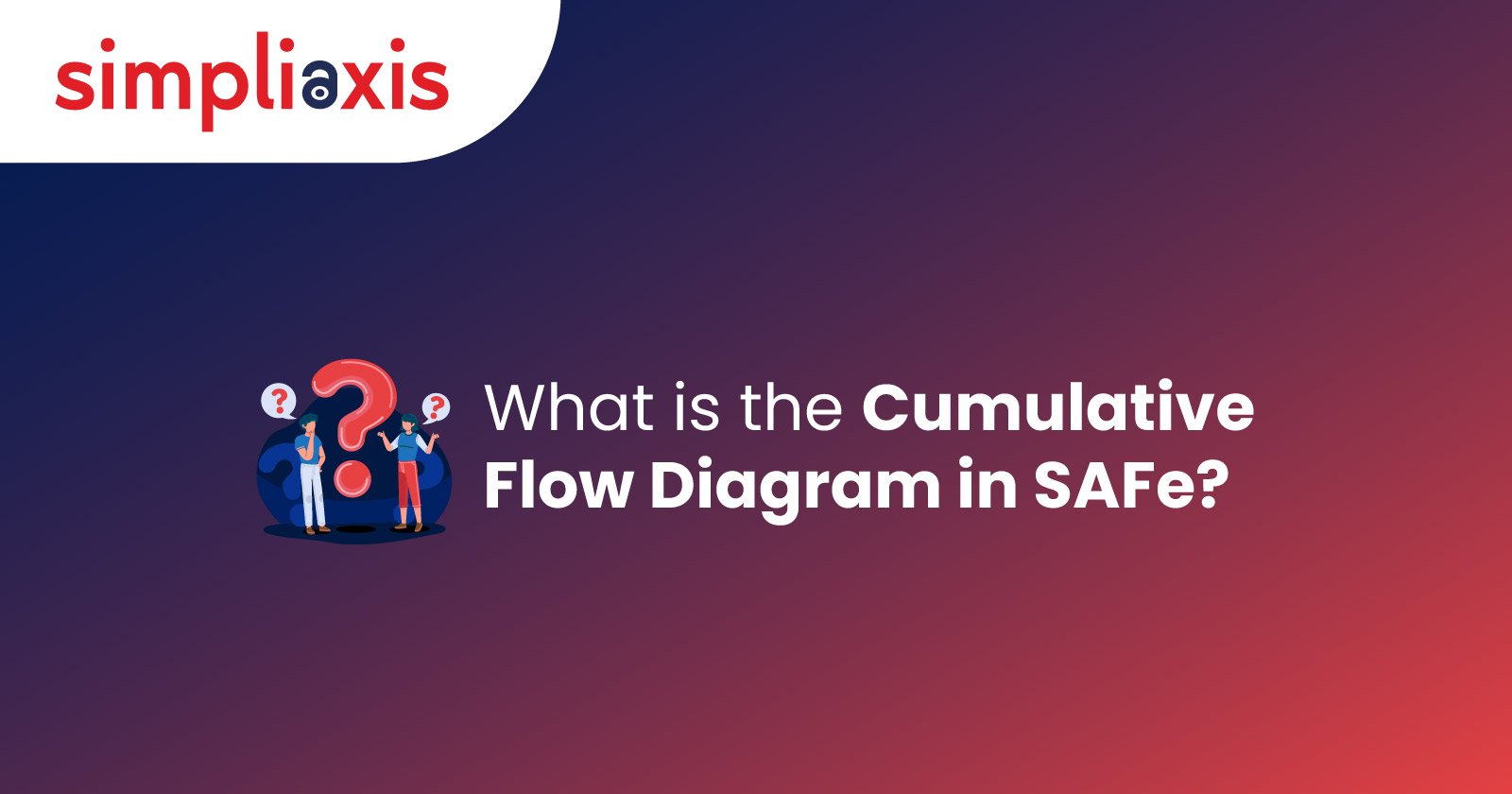 What is a Cumulative Flow Diagram In Safe