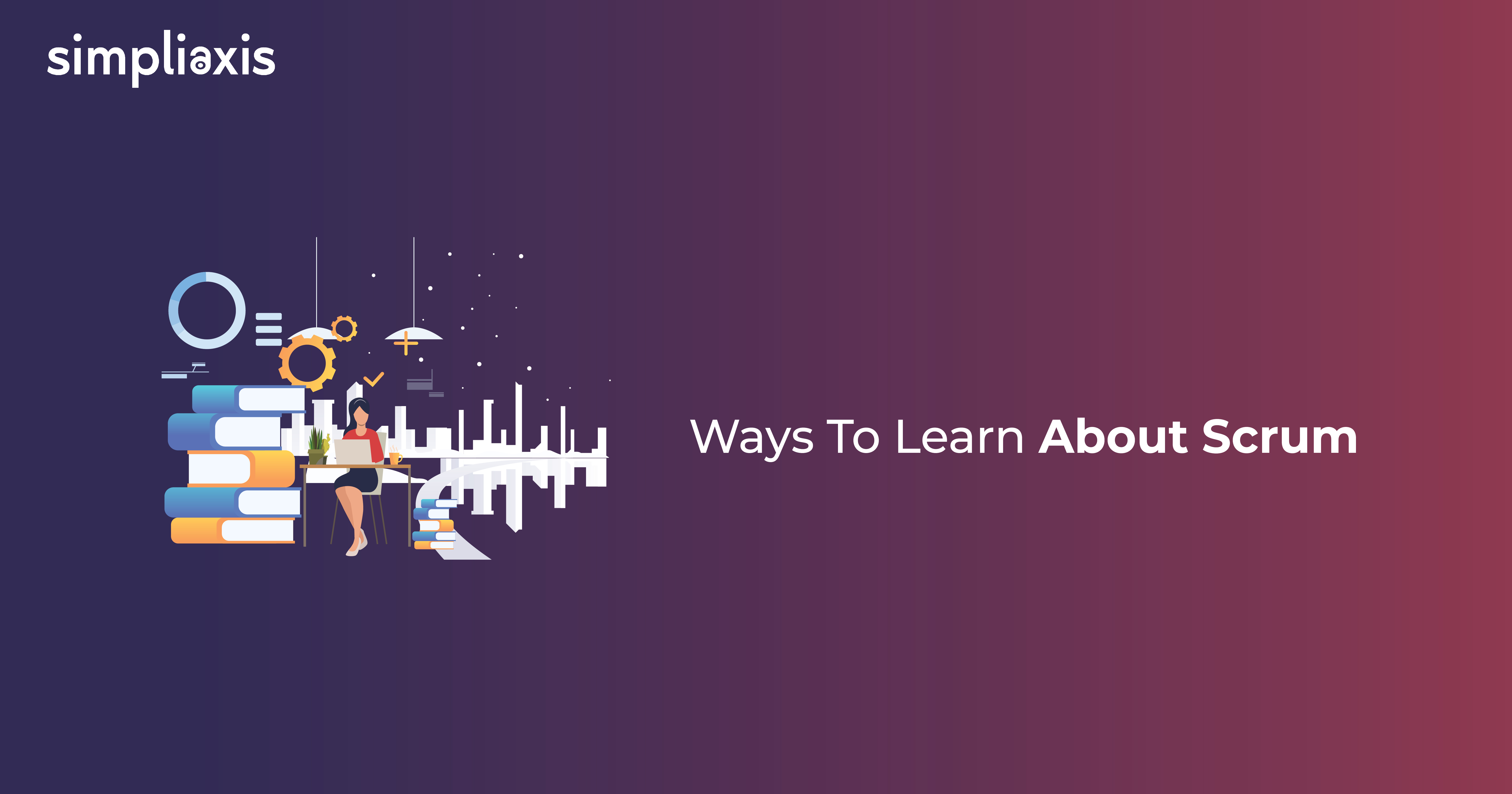 Ways to Learn About Scrum | How to get Started with Scrum?
