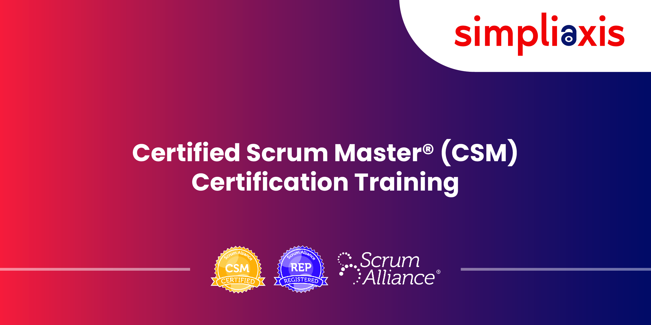 Certified ScrumMaster CSM Certification Simpliaxis