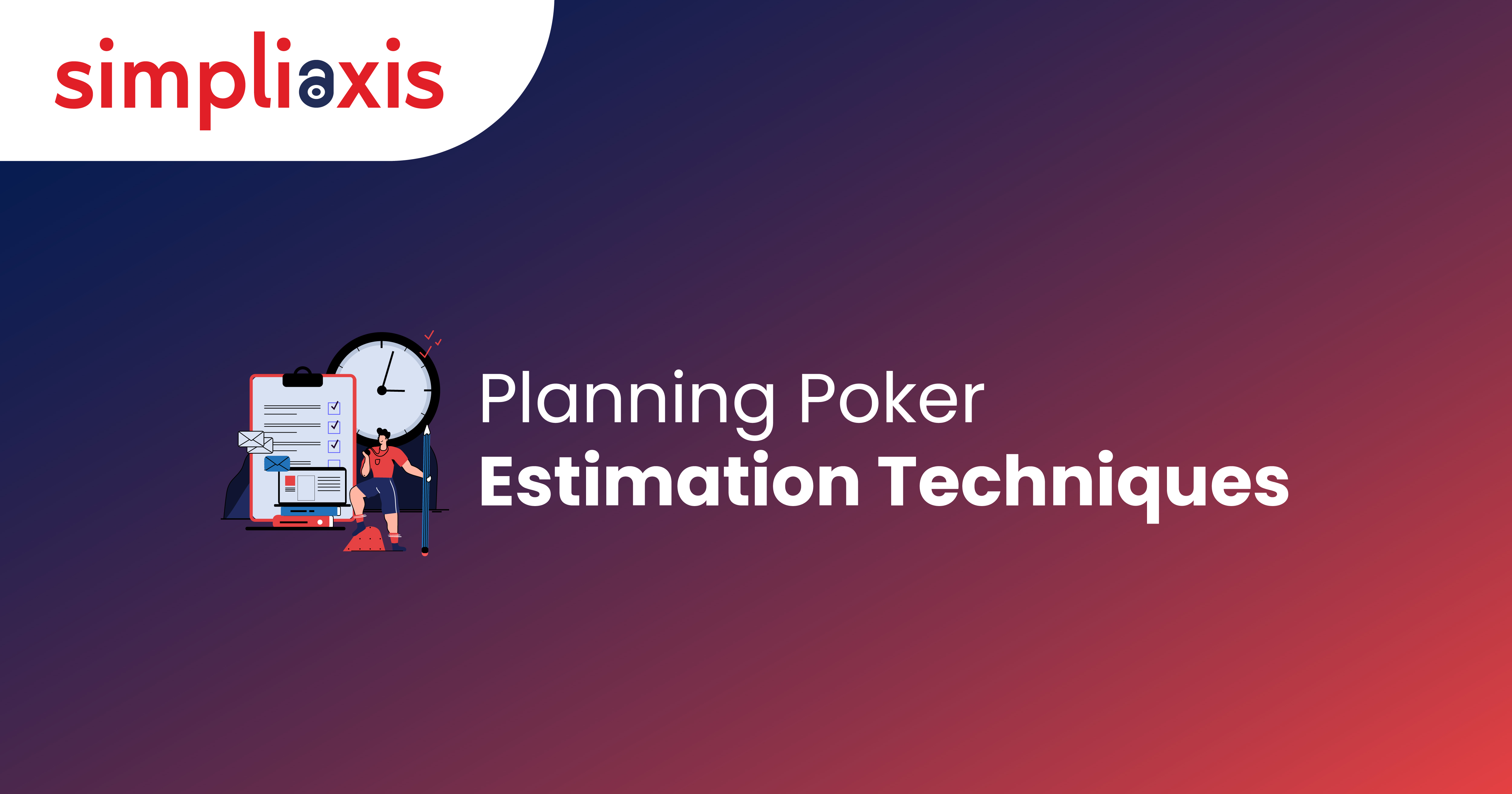 Best Agile Estimation Techniques For Planning Poker