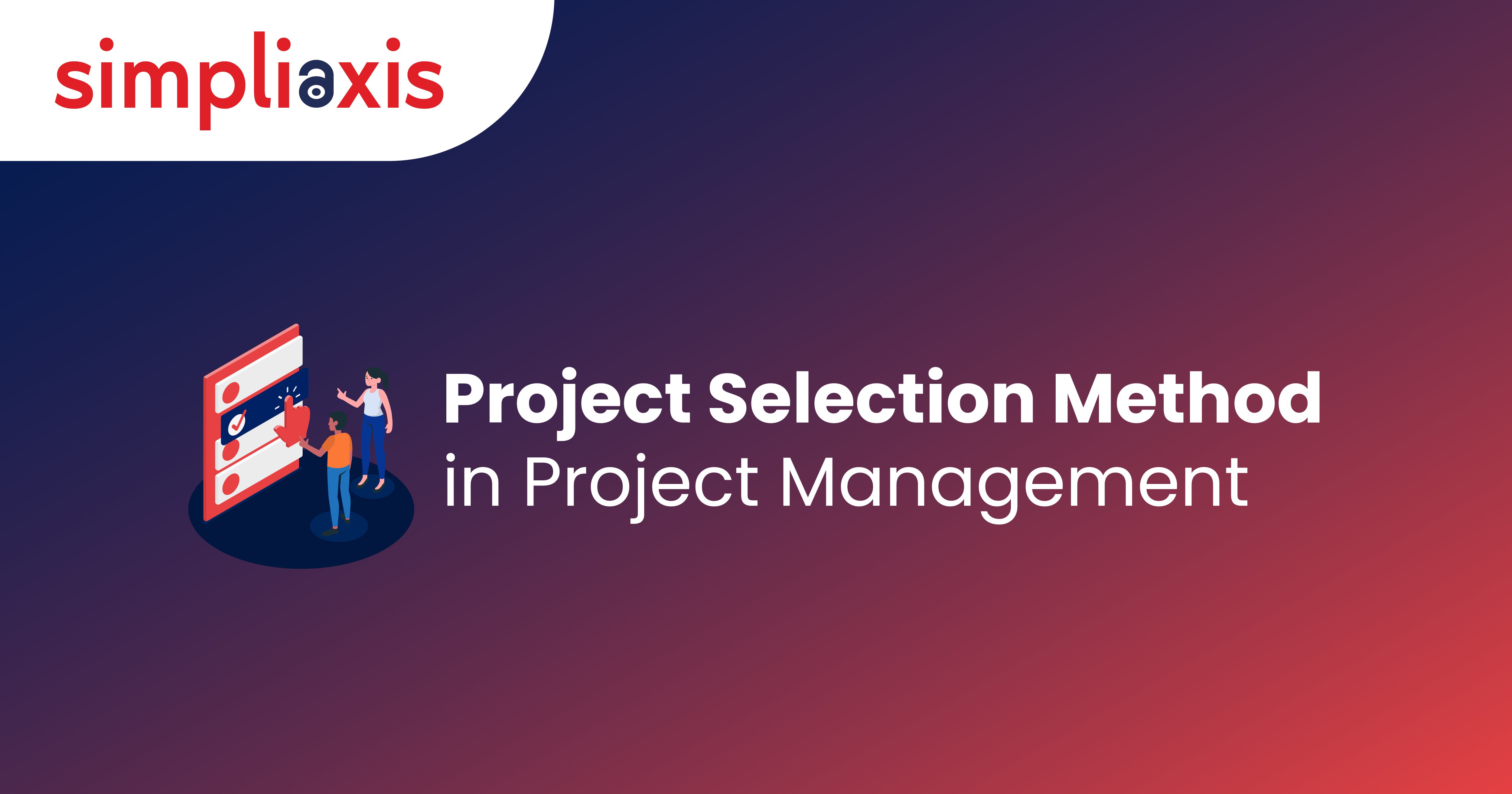 Decoding Project Selection Methods in Project Management