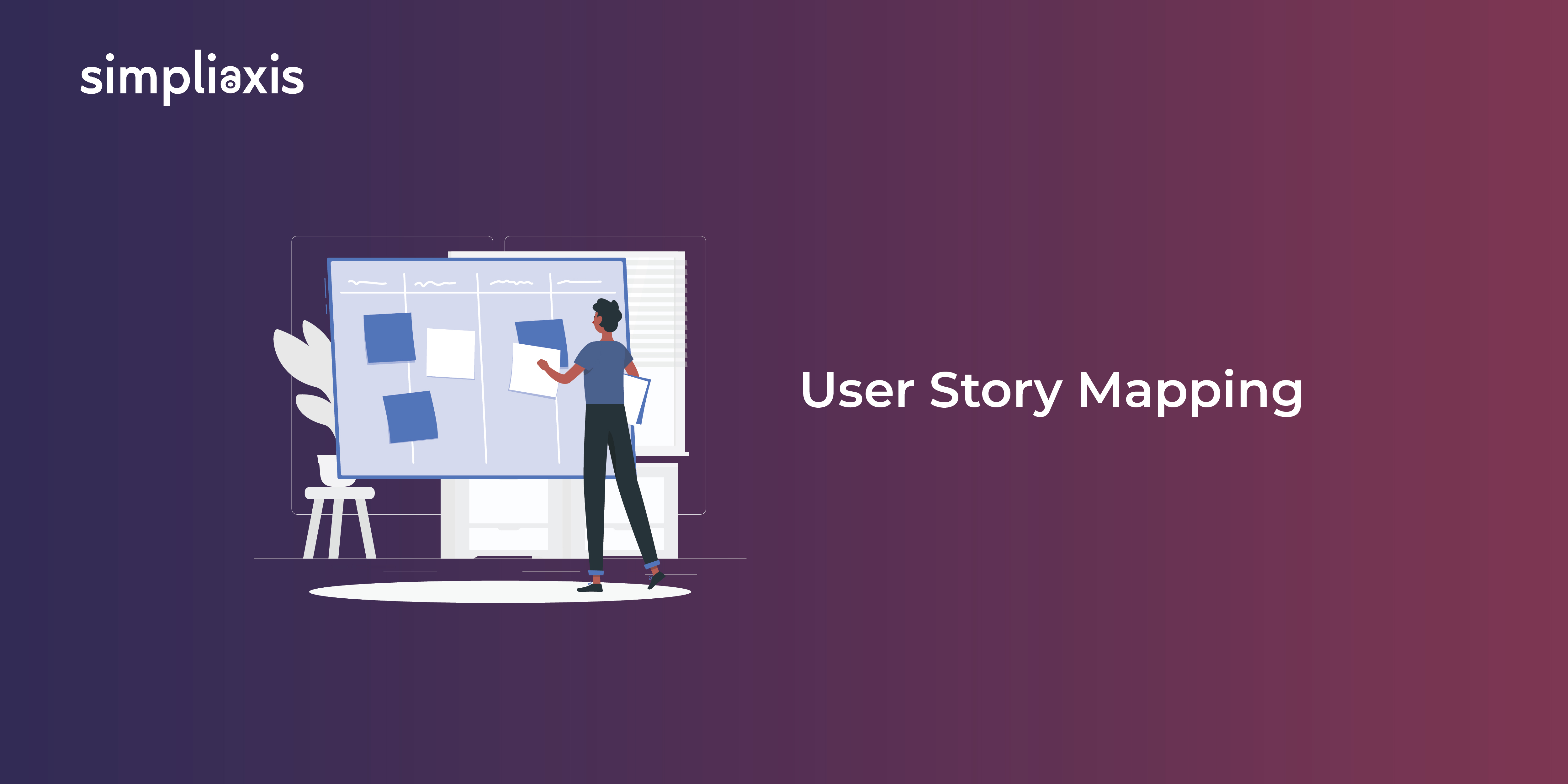 User Story Mapping - A Comprehensive Guide