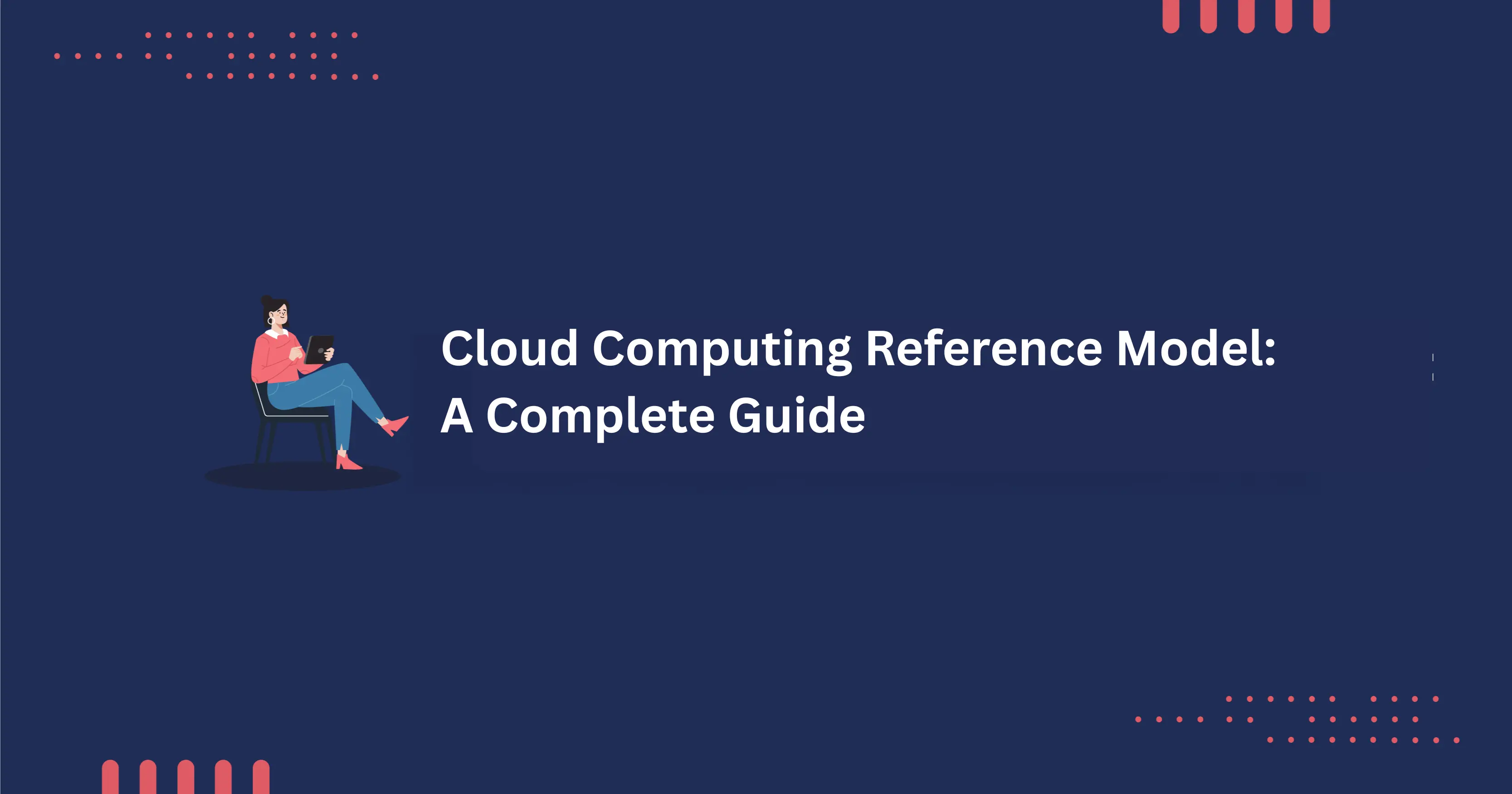 Cloud Computing Reference Model