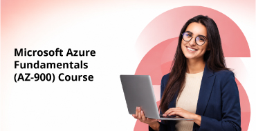 Microsoft Azure Fundamentals (AZ-900) Course