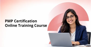 PMP Certification Online Training Course