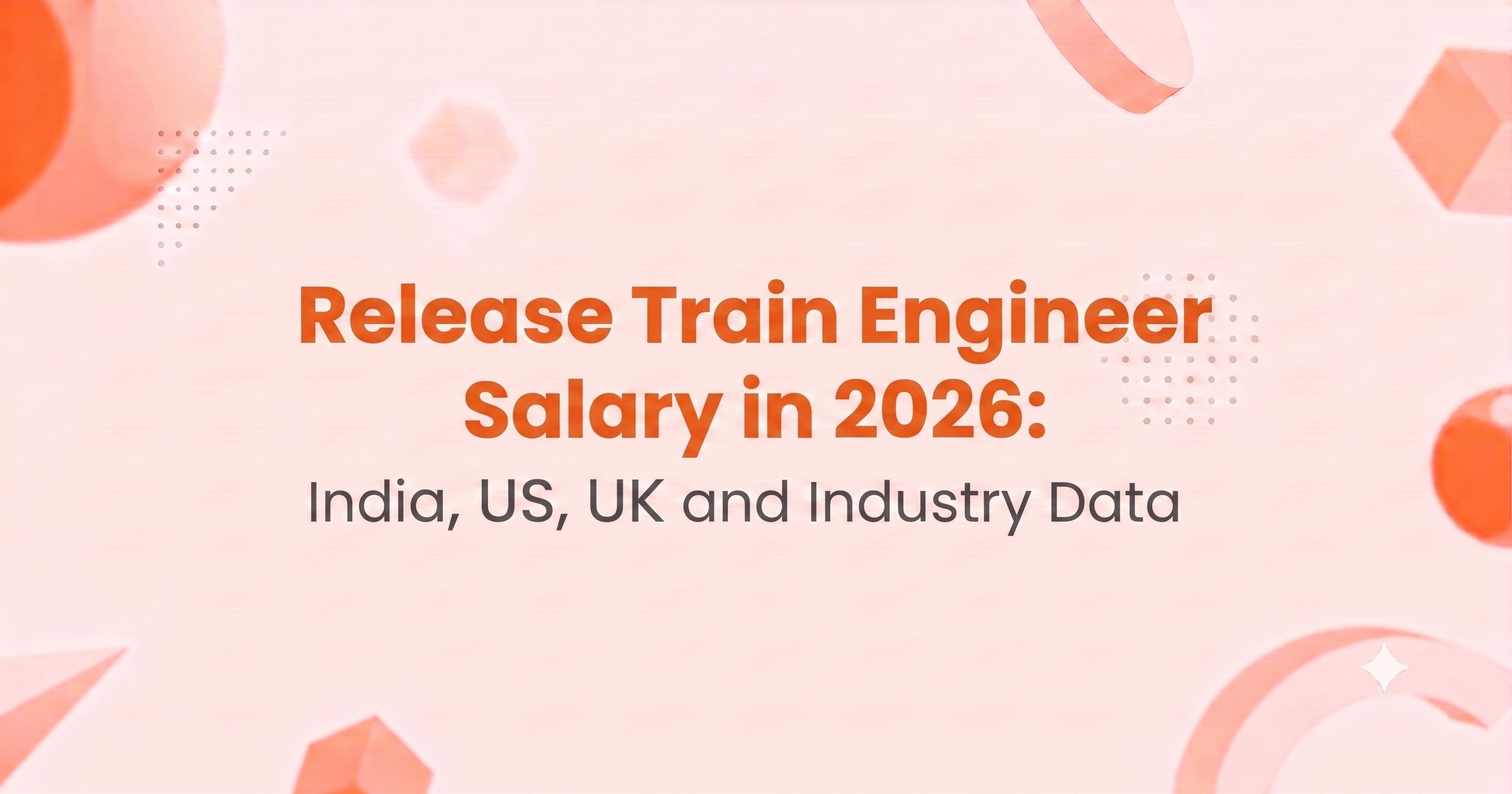 Release Train Engineer Salary in 2026