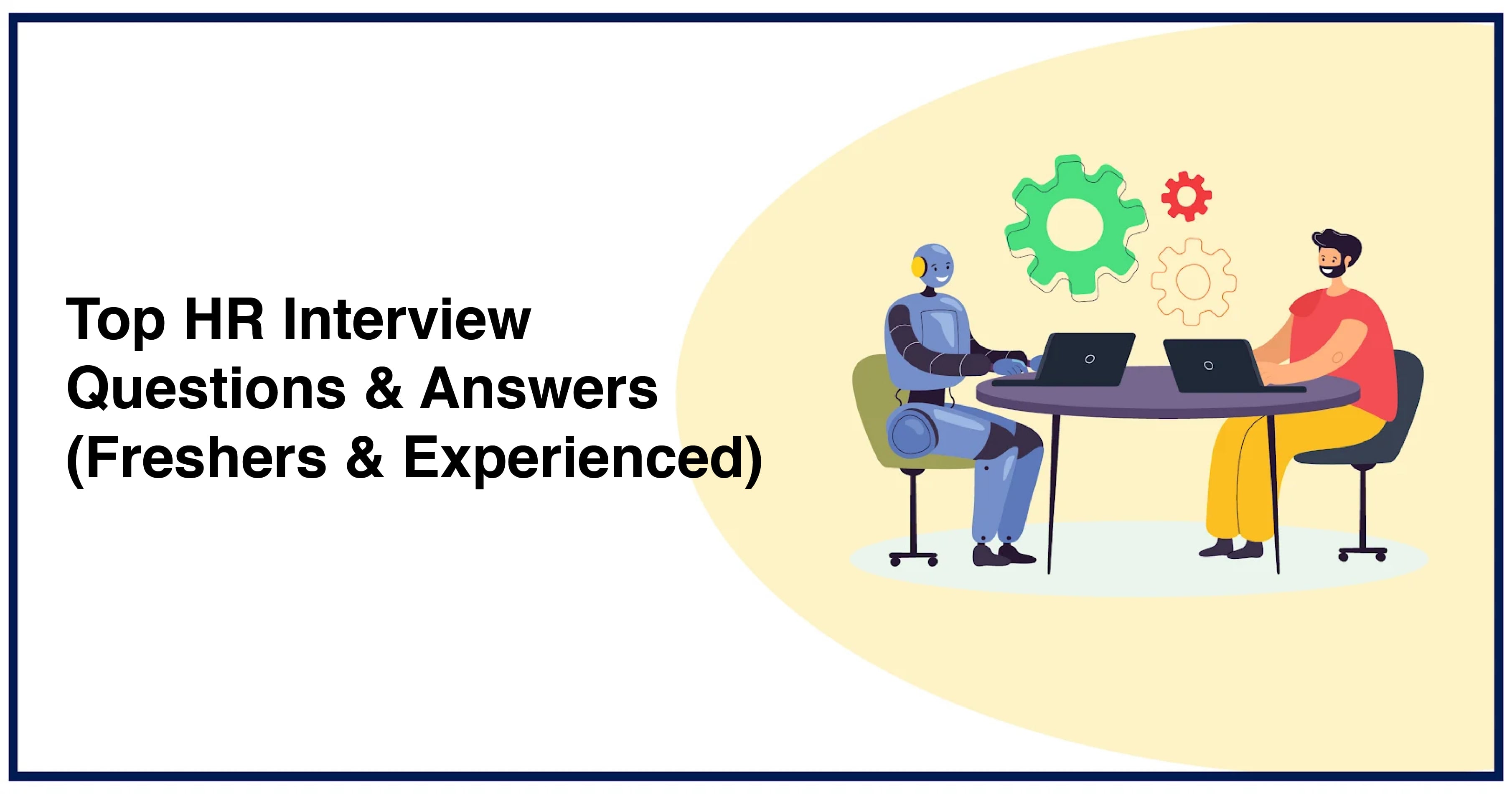 Top HR Interview Questions and Answers