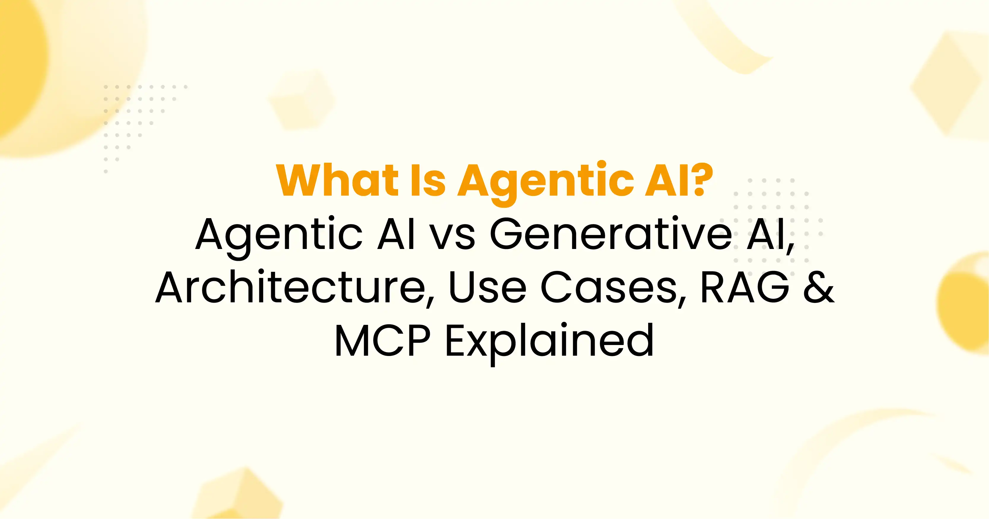 What is Agentic AI