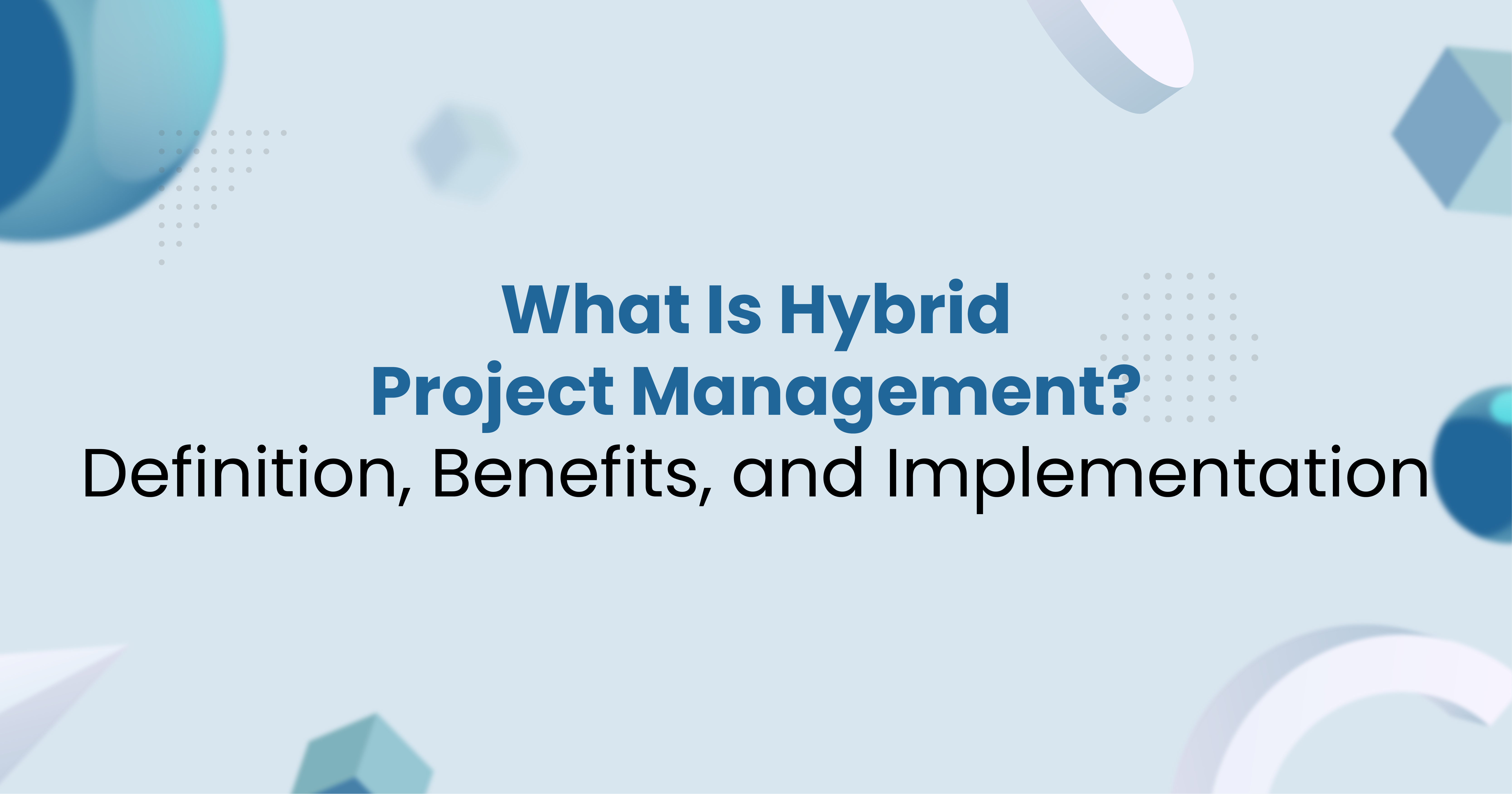 Hybrid Project Management