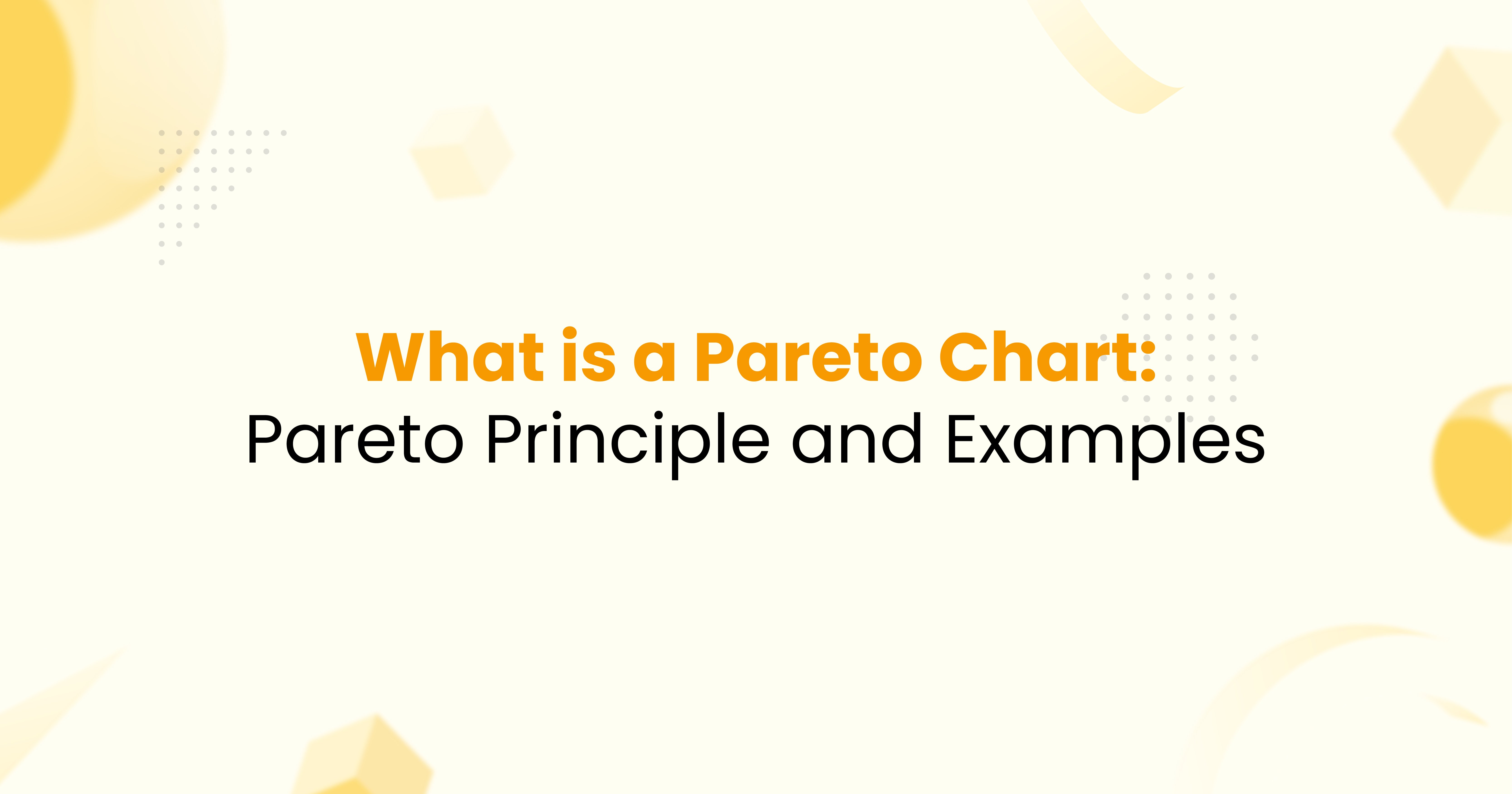 What is a Pareto Chart